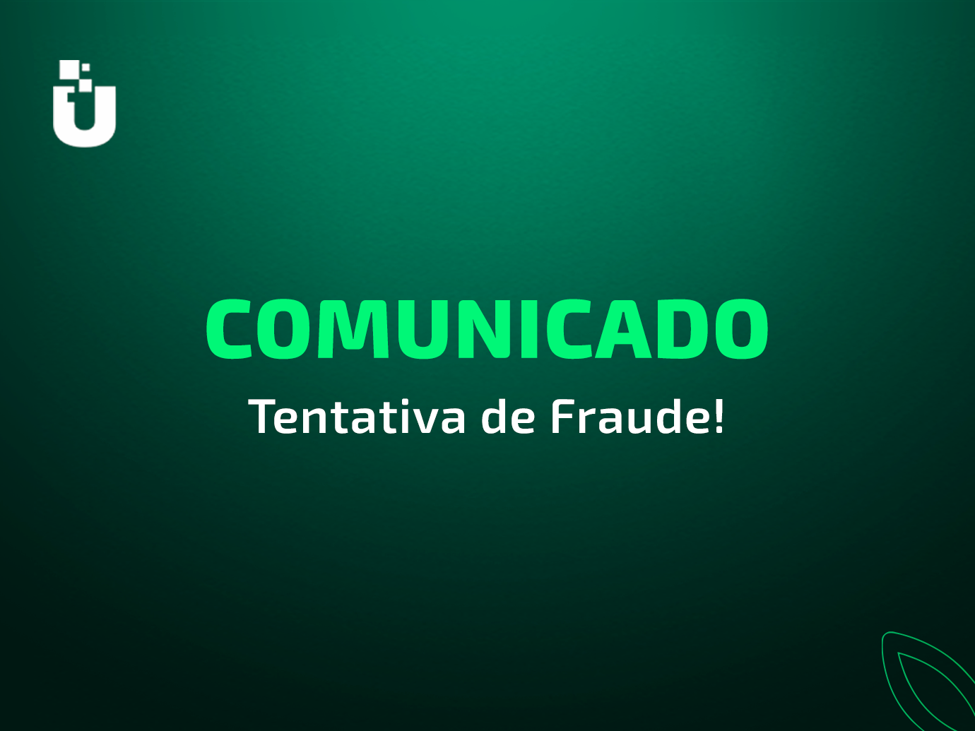 BANNER DIRECIONAMENTO COMUNICADO TENTATIVA DE FRAUDE